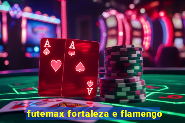 futemax fortaleza e flamengo